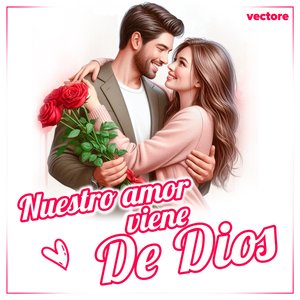 Nuestro Amor Viene de Dios