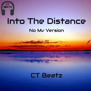Into The Distance (No MV Version)