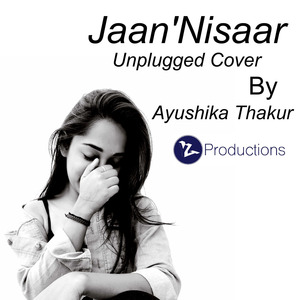 Jaan Nisaar Female Unplugged
