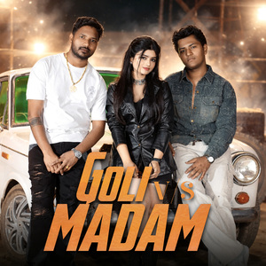 Goli V/s Madam