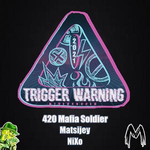 Trigger Warning 2021