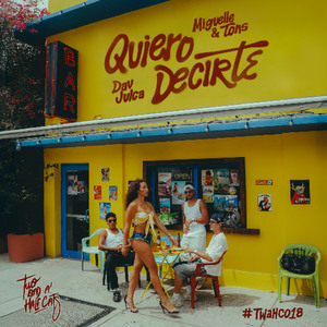 Quiero Decirte - Miguelle & Tons, Dav Julca #TWAHC018