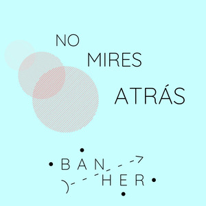 No Mires Atrás