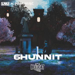 6HUNNIT (feat. SCUM WUBZ)