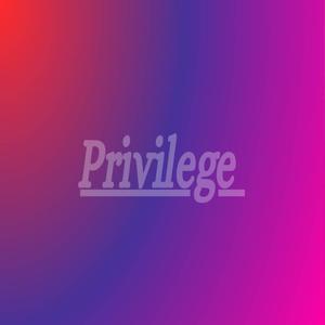 privilege