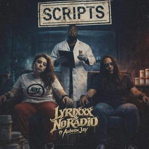 Scripts (feat. No Radio & Aubren Jay)