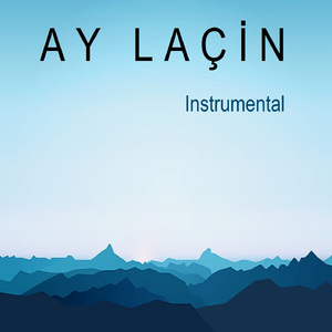 Ay Laçin (Instrumental)