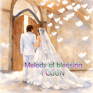 Melody of blessing