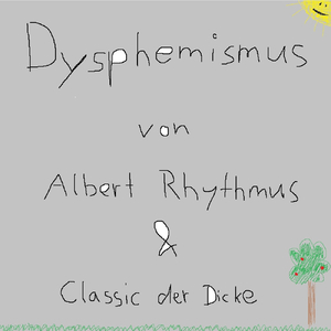 Dysphemismus