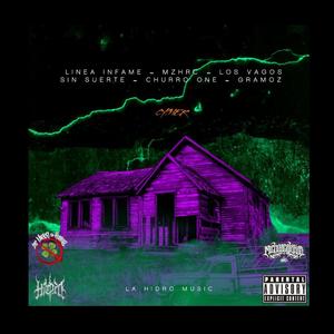 CYPHER (feat. Linea Infame, MzHrc, LOSVAGOSSINSUERTE, Churro One & Gramoz)