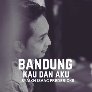 Bandung Kau Dan Aku