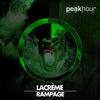 LaCrême - Rampage (Original Mix)