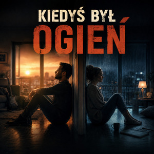 Kiedyś był ogień
