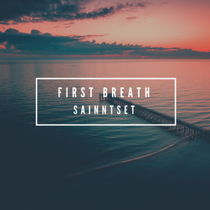 First Breath
