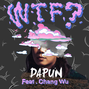 WTF (feat. 張伍)