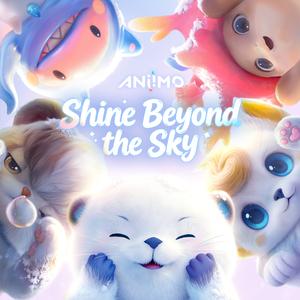 Shine Beyond the Sky