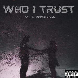 Who I Trust