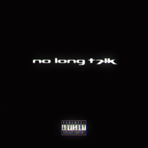 No Long Talk