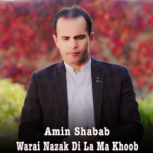 Warai Nazak Di La Ma Khoob