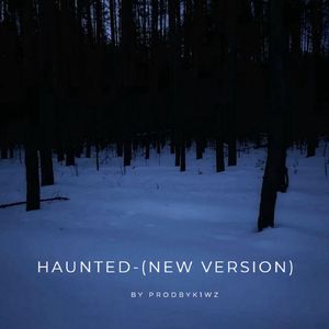 haunted (new version)