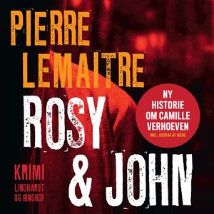 Camille Verhoeven trilogien: Rosy & John, del003