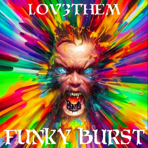 Funky Burst