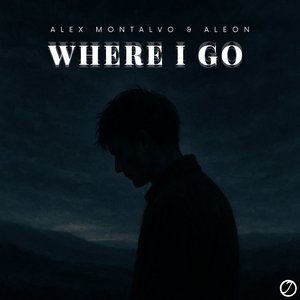 Where I Go (Radio Edit)