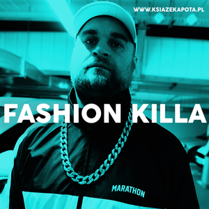 Fashion Killa