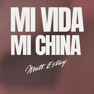 Mi China, Mi Vida