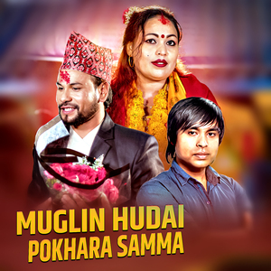 Muglin Hudai Pokhara Samma