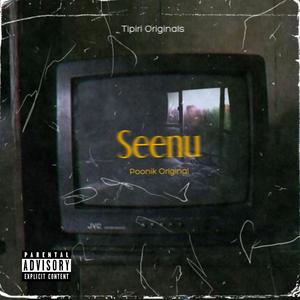 Seenu (feat. Srinivas J, Krishna M, Daqoo & Guru Boya)