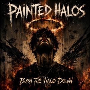 Burn The Halo Down