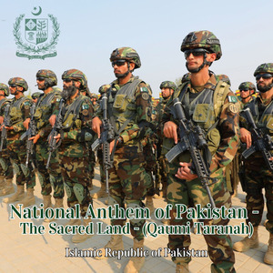 National Anthem of Pakistan - The Sacred Land - (Qaumi Taranah)