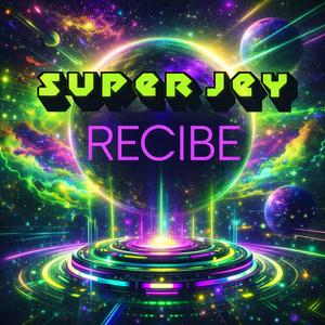 RECIBE (feat. SUPER JEY)