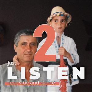 JUST LISTEN 2