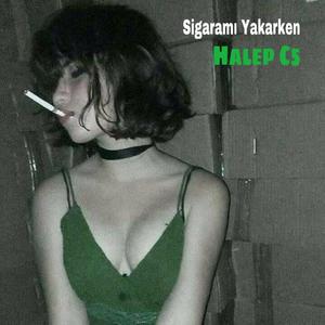 Sigarami Yakarken