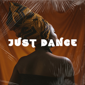 【FREE】Afrobeat & Burna Boy Type Beat “JUST DANCE"