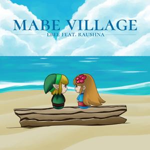 Mabe Village (feat. Raushna)