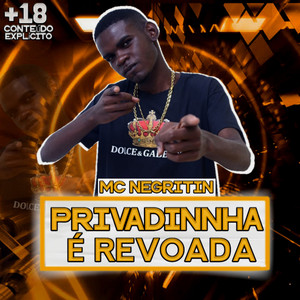 Privadinha e Revoada