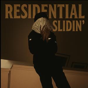 Residential slidin’