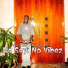 Mata Boy - No Seyi No Vibez (feat. Vibez Inc)