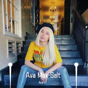 Ava Max-Salt（AraFaT remix）