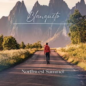 Northwest Summer