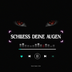 Schliess Deine Augen