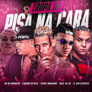 Tropa do Pisa na Cara