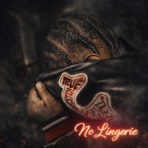No Lingerie