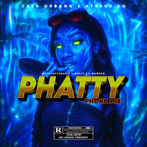 Phatty (Phonk Remix - Sped Up)