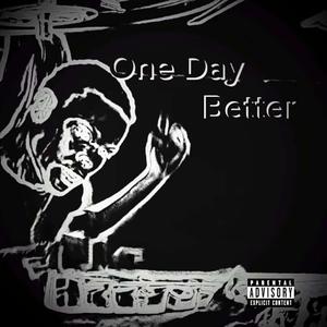 One Day Better