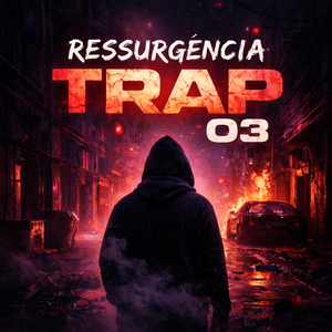 Ressurgência Trap - 03