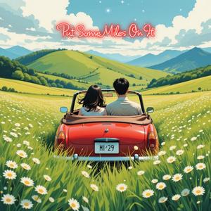 Put Some Miles On It